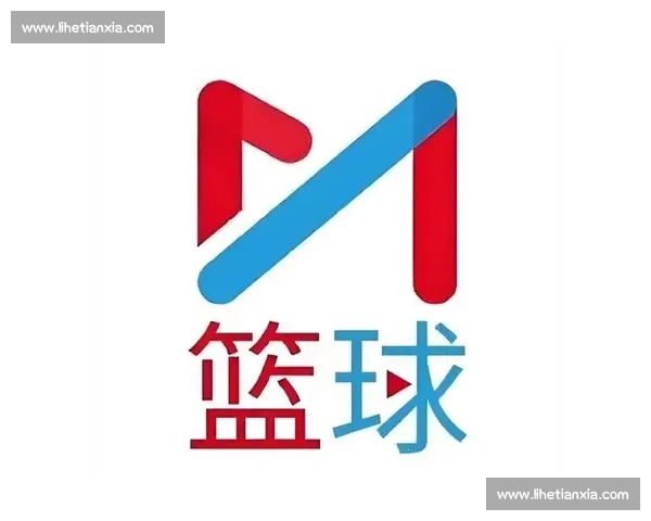 篮球直播APP下载攻略实时赛事高清观看数据分析球迷互动平台